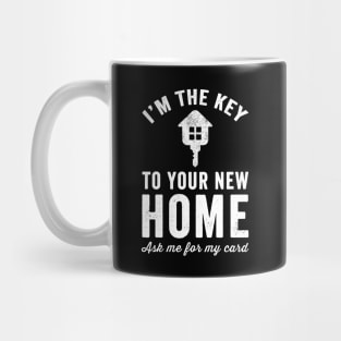 I'm the key to your new home Mug